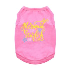Mermaid Kisses Starfish Wishes Dog Shirt (Color: Carnation Pink, size: X-Small)