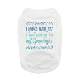 Going To Grandma's Dog Shirt (Color: White, size: medium)